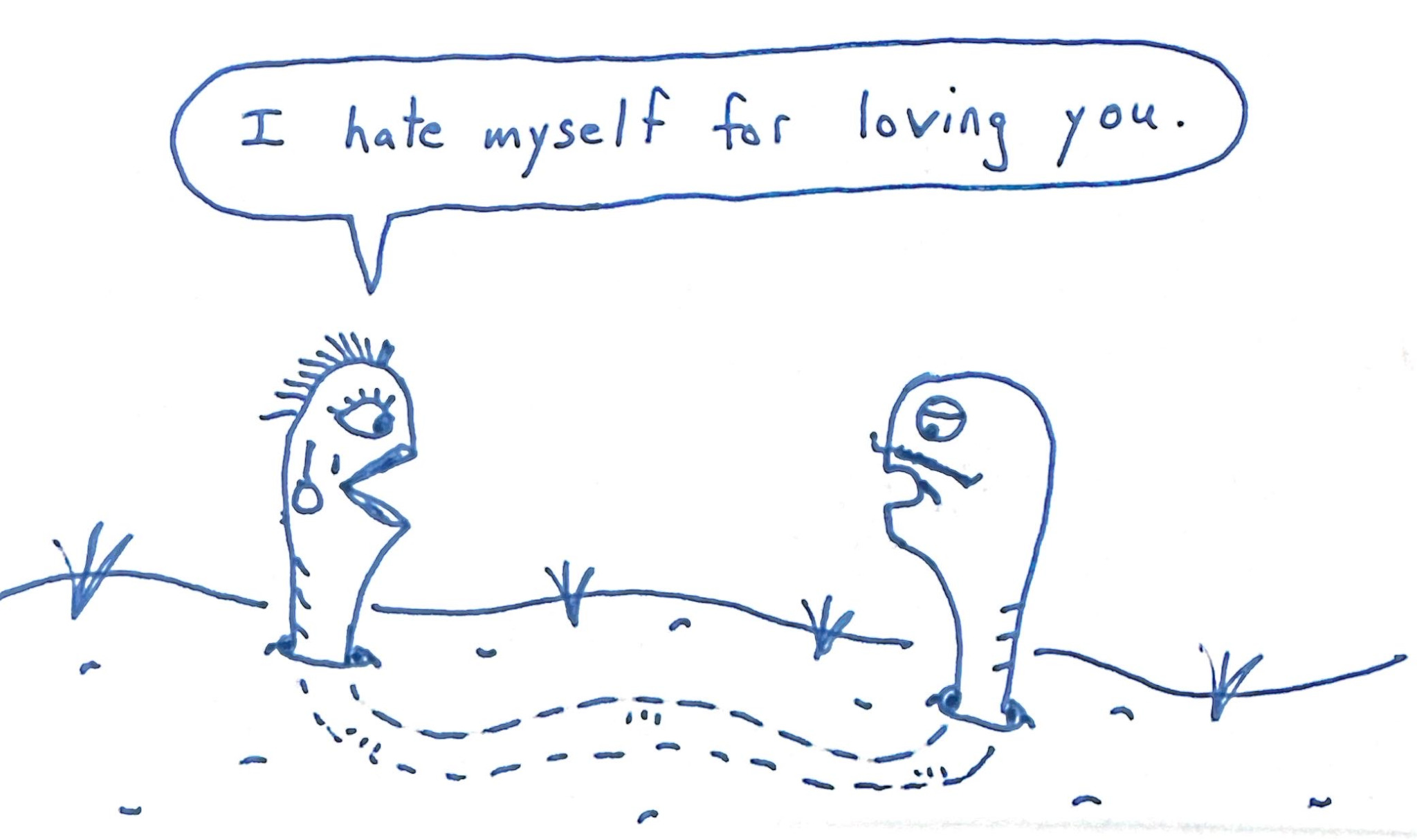 Warren Harper’s original hand-drawn Worm Joke: I hate myself for loving you.